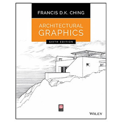 Architectural Graphics, Sixth Edition