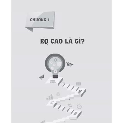EQ - Đừng Để Cảm Xúc Hạ Gục Bản Thân