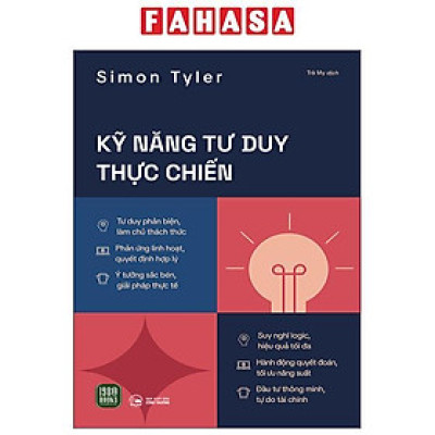 Sách - Kỹ Năng Tư Duy Thực Chiến