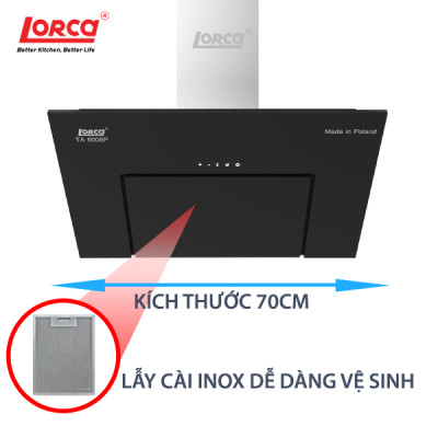 Máy Hút Mùi Kính Vát LORCA TA 6008P - 70cm - Hàng Chính Hãng Nhập Khẩu Ba Lan Sức Hút Lớn Êm Ái Tiết Kiệm