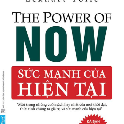 Sức Mạnh Của Hiện Tại (Tái Bản 2021)