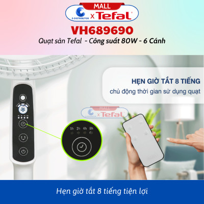Quạt đứng Tefal 6 cánh VH689690 Công Suất 80W - Có Chức Năng Điều Khiển REMOTE Từ Xa - Hàng Chính Hãng - Bảo Hành 12 Tháng