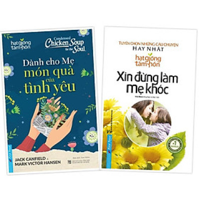 Sách - Combo Dành cho Mẹ món quà của tình yêu + Xin đừng làm Mẹ khóc - FirstNews