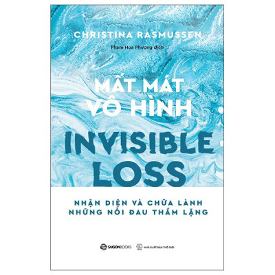 Sách - Mất Mát Vô Hình - Invisible Loss