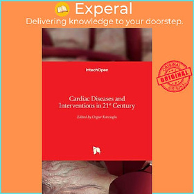 Sách - Cardiac Diseases and Interventions in 21st Century by Ozgur Karcioglu (UK edition, hardcover)