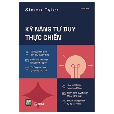 Sách - Kỹ Năng Tư Duy Thực Chiến
