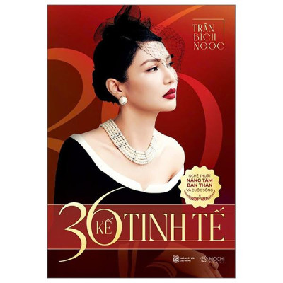 Sách - 36 Kế Tinh Tế - Nghệ Thuật Nâng Tầm Bản Thân Và Cuộc Sống