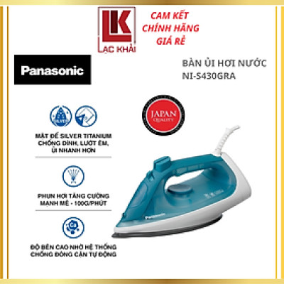 Bàn ủi hơi nước Panasonic NI-S430GRA 2300W - Công suất khỏe - Hơi phun mạnh mẽ - Chống đóng cặn - Hàng chính hãng, Bảo hành chính hãng 12 tháng