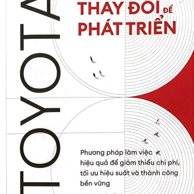 Toyota - Thay Đổi Để Phát Triển