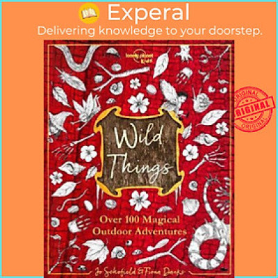 Sách - Wild Things by Lonely Planet Kids Fiona Danks Jo Schofield (hardcover)