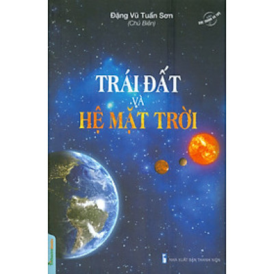 Trái Đất Và Hệ Mặt Trời