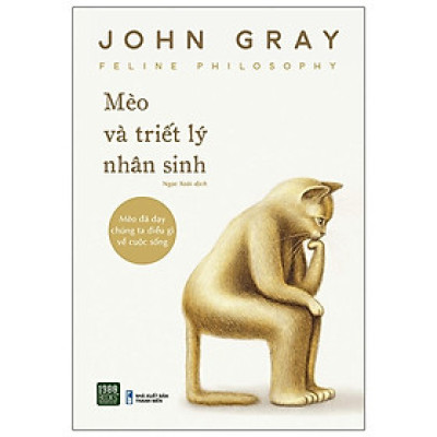 Mèo và triết lý nhân sinh - Bản Quyền
