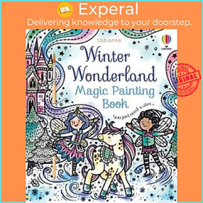 Sách - Winter Wonderland Magic Painting Book by Abigail Wheatley,Barbara Bongini (UK edition, paperback)
