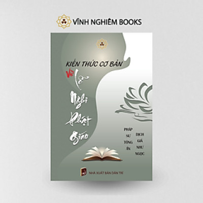 Sách - Kiến Thức Cơ Bản Về Lễ Nghi Phật Giáo - Vĩnh Nghiêm Books
