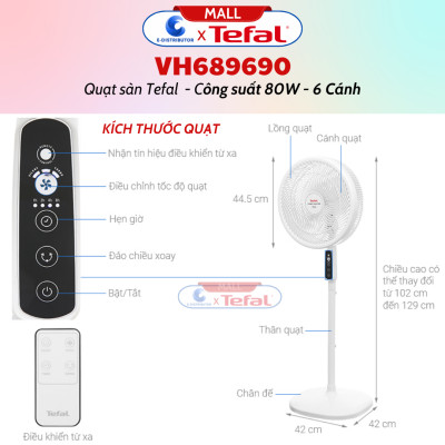 Quạt đứng Tefal 6 cánh VH689690 Công Suất 80W - Có Chức Năng Điều Khiển REMOTE Từ Xa - Hàng Chính Hãng - Bảo Hành 12 Tháng