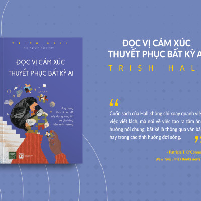 Sách - Đọc vị cảm xúc thuyết phục bất kỳ ai - Trish Hall (TTR Next Generation)