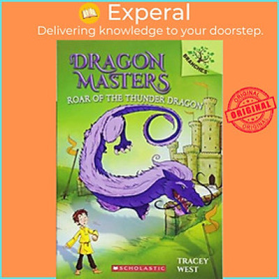 Sách - Roar of the Thunder Dragon: Branches Book (Dragon Masters #8), Volume 8 by Tracey West (paperback)