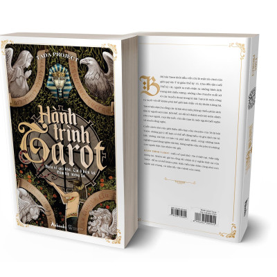 Hành Trình Tarot - Hiểu Về Quá Khứ, Tin Ở Hiện Tại, Nắm Lấy Tương Lai (Tái Bản 2022)