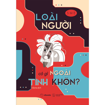 Combo 2 Cuốn Thấu Hiểu Bản Thân -  Loài Người Có Gì Ngoài Tinh Khôn? + Cẩm Nang Khám Phá Cơ Thể Người