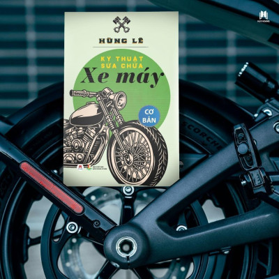 Sách - Kỹ Thuật Sửa Chữa Xe Máy Cơ Bản - Huy Hoàng Bookstore