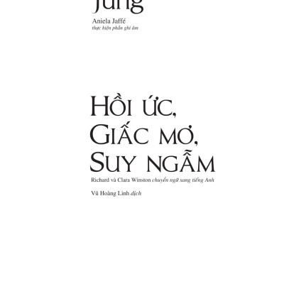 Sách - Hồi Ức, Giấc Mơ, Suy Ngẫm - Hành Trình Vào Nội Tâm Của Carl Jung – Nơi Ký Ức, Giấc Mơ Và Triết Lý Giao Thoa