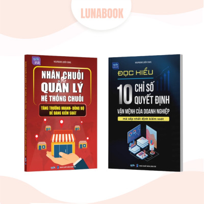 Combo 3 cuốn sách: Nhân chuỗi quản lý hệ thống chuỗi, Đọc hiểu 10 chỉ số quyết định doanh nghiệp, 8 Cách huy động vốn
