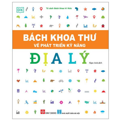 Sách - Bách Khoa Thư Về Phát Triển Kỹ Năng - Địa Lý
