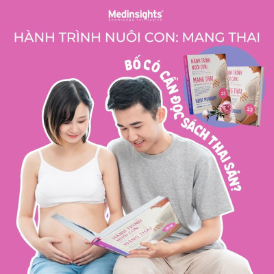 Hành Trình Nuôi Con Mang Thai - Cẩm Nang Thai Sản Đầy Đủ Nhất - Bản Quyền