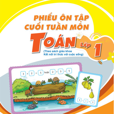 Sách - Phiếu Ôn Tập Cuối Tuần Môn Toán Lớp 1 2 3 4 5 ( Kết Nối )