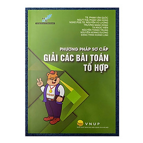 Sách - Phương pháp sơ cấp Giải bài toán Tổ hợp (Trường THPT Chuyên Khoa học tự nhiên)