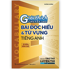 Sách - Giải Thích Chuyên Sâu Bài Đọc Hiểu - Từ Vựng Tiếng Anh - Megabook