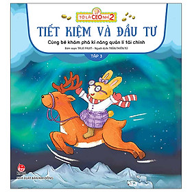 Tớ là CEO nhí 2 - Tập 3 - Tiết Kiệm Và Đầu Tư