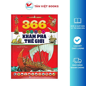 Sách - 366 Câu Hỏi Khám Phá Thế Giới - Tân Việt Books