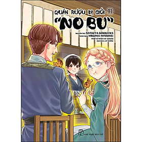 Quán Rượu Dị Giới "Nobu" - Tập 11