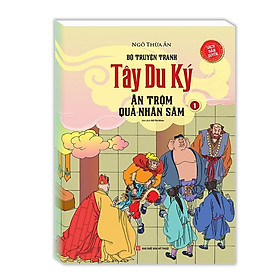 Sách - Tây Du Ký - Ăn Trộm Quả Nhân Sâm 1 - Minh Thắng