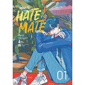 How To Hate Mate - Tập 1