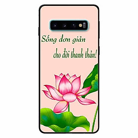 Ốp lưng in cho Samsung S10 Mẫu Sống Đơn Giản