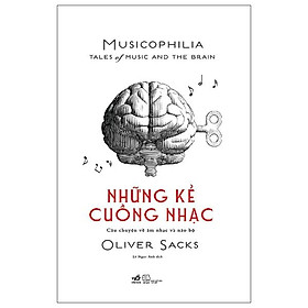 Những Kẻ Cuồng Nhạc Musicophilia