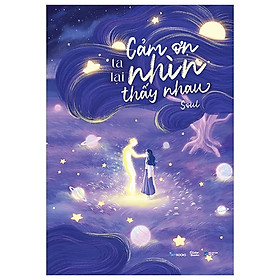 Cảm Ơn Ta Lại Nhìn Thấy Nhau