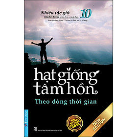 Sách Hạt Giống Tâm Hồn 10: Theo Dòng Thời Gian (Tái Bản 2020)