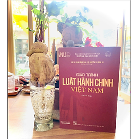 Sách Giáo Trình Luật Hành Chính Việt Nam Tái Bản Lần Thứ 2