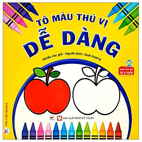 Tô Màu Thú Vị - Dễ Dàng (Dành Cho Trẻ Từ 3 Tuổi)