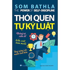 Thói Quen Tự Kỷ Luật - Tái Bản