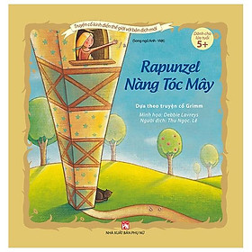 Truyện Cổ Kinh Điển Thế Giới Với Bản Dịch Mới - Nàng Tóc Mây - Rapunzel