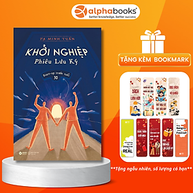 Khởi Nghiệp Phiêu Lưu Ký: Start Up Trước Tuổi 30 ( Tạ Minh Tuấn
