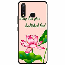 Ốp lưng in cho Vivo Y19/ Vivo U3 Mẫu Sống Đơn Giản