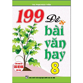 sách - 199 đề & bài văn hay 8 (dùng chung cho các bộ sgk hiện hành) HA-MK