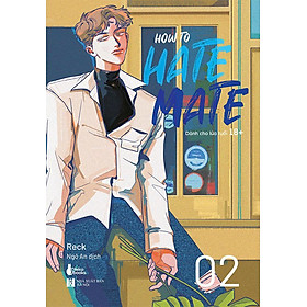 How To Hate Mate - Tập 2