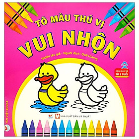 Tô Màu Thú Vị - Vui Nhộn (Dành Cho Trẻ Từ 3 Tuổi)