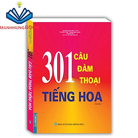 Sách - 301 câu đàm thoại tiếng hoa (tái bản)